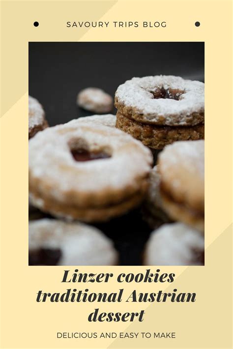 The secret of this cake's full flavour and softness: Linzer cookies traditional Austrian cookies made using original recipe | Savoury Trips | Recipe ...