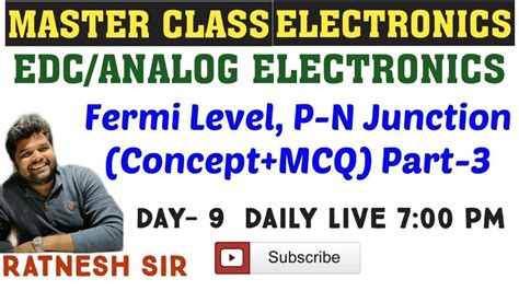 In intrinsic semiconductors, the fermi energy level lies exactly between valence band and conduction band.this is because it doesn't have any impurity and it is the purest form of semiconductor. Day 9 Fermi Level(Intrinsic, Extrinsic Semiconductor), P-N ...