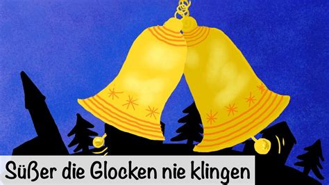 In der schule habe ich nie verstanden, was. Weihnachtslieder deutsch - Süßer die Glocken nie klingen ...