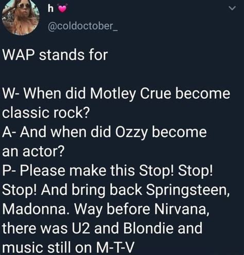 Sexual health experts answer what does wap, what does not having wap mean—and, regardless, whether you'll ever need a mop and a bucket. He @coldoctober_ WAP stands for W- When did Motley Crue ...