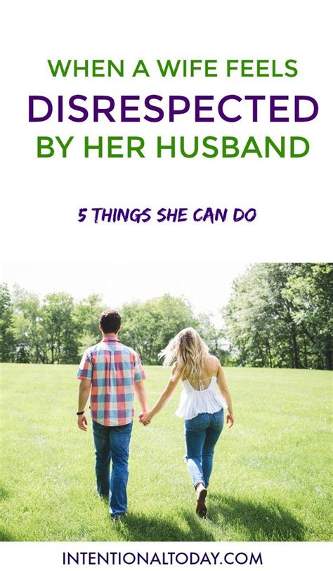 What should i do if i find myself in a sexless marriage? Husband Doesn't Respect Me - 5 Things You Should Do ...