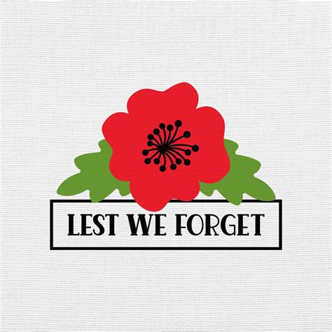 Lest We Forget Svg Png Eps Pdf Files Remembrance Day Svg | Etsy