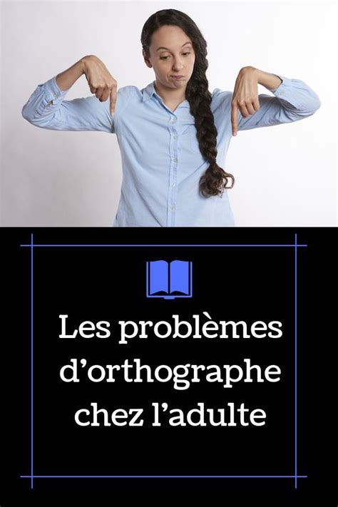 Épinglé sur Orthographe