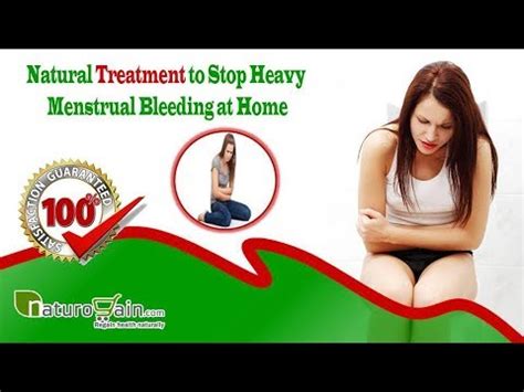Drinking 4 to 6 extra cups of water each day can help to maintain. Natural Treatment to Stop Heavy Menstrual Bleeding at Home ...