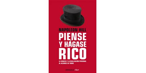 Piense y hágase rico, de napoleón hill, en español, pdf. Piense Y Hágase Rico Pdf Completo Descargar - Libro El ...