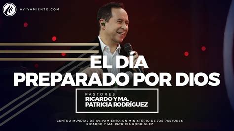 Más ideas de ricardo rodriguez. #83 El día preparado por Dios - Pastor Ricardo Rodríguez ...