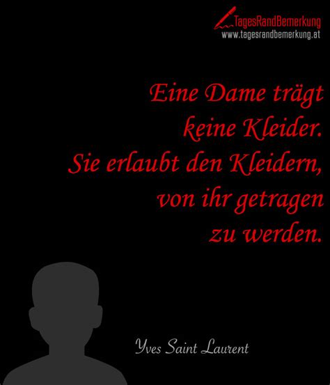 „gelänge es uns, einen staat oder ein heer aus liebespaaren zu bilden, so wäre es unmöglich, daß sie das ihre noch besser in ordnung hielten, als da sie sich von schlechtem fernhielten und im edlen miteinander. Zitate in der Kategorie Mode der Die TagesRandBemerkung