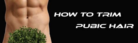 It is fairly inexpensive, and you can do it yourself. How To Trim Pubic Hair Without Cutting Yourself (Manscaping Guide)