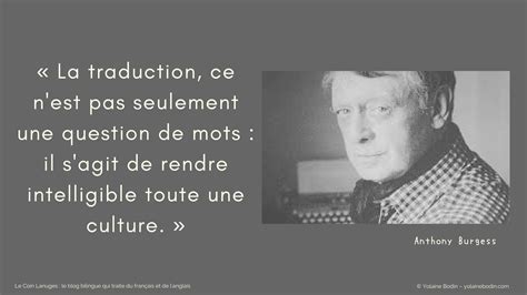 Citation sur la traduction par Anthony Burgess | Yolaine Bodin