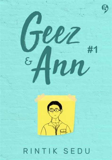 Amel carla, andi viola, ashira zamita and others. Resensi Novel "Geez & Ann #1" Halaman 1 - Kompasiana.com