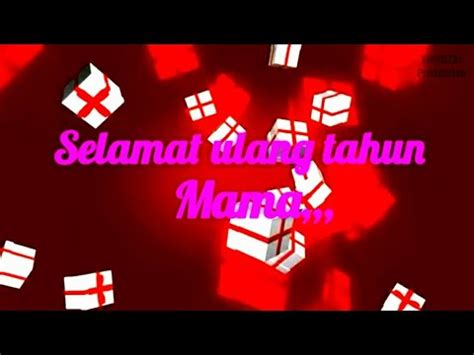 Banyak orang mengirimkan kata mutiara untuk mama untuk menggambarkan rasa cintanya. kata ucapan selamat ulang tahun untuk mama (terbaru) - YouTube