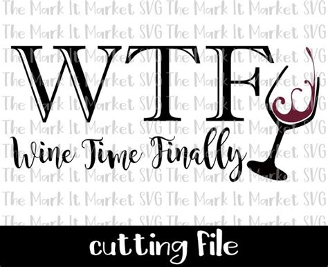 Wine Time Finally SVG/DXF cutting file | Etsy