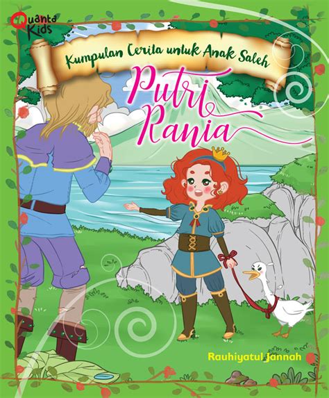 Blog kumpulan kisah dan cerita anak terbaru dan terpopuler. Buku KUMPULAN CERITA UNTUK… - Rauhiyatul Jannah | Mizanstore