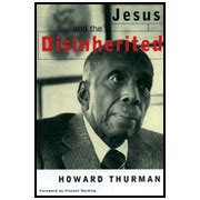 Jesus is a partner in the pain of the oppressed and the example of his life offers a solution to ending the descent into moral nihilism. Jesus and the Disinherited: Howard Thurman, Vincent ...