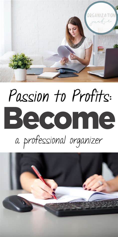 It's not the easiest thing, but immensely rewarding. Passion to Profits: Become a Professional Organizer ...