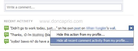 No matter how often content from the blocked page is shared by any one of your friends, it will never appear in your news feed. Hiding Recent Activities (Wall posts, Comments, New ...