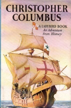 However, he boasted cryptically about his. CHRISTOPHER COLUMBUS Vintage Ladybird Book Adventures from ...