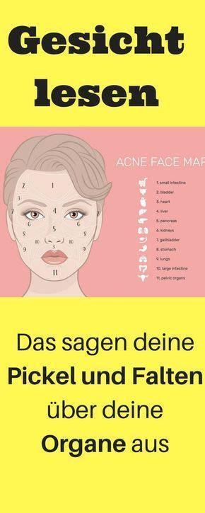 Ein mangel an antioxidatien sorgt dagegen dafür, dass unserer haut spannkraft fehlt, was zu falten und einem fahlen. Face mapping, Gesicht lesen, Pickel und Falten Organe, Mit ...