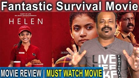 Usually this happens after the release date or one day after the release. Helen Malayalam Movie Review By Jackie Sekar | Anna Ben ...