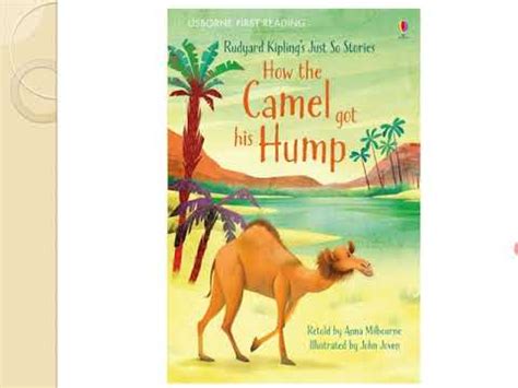 Then the ox had в talk with the camel but in vain. How the camel got his hump# GRADE 8 - YouTube