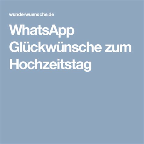 Whatsapp wünsche 5 hochzeitstag : WhatsApp Glückwünsche zum Hochzeitstag | Hochzeitstag ...