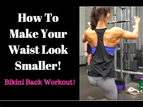 Then, you button and zip your jeans up like normal, and boom!. Bikini Back Workout- How to Make Your Waist look smaller ...