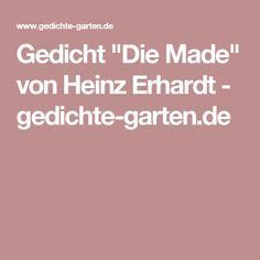 Gedichte garten is hosted on 109.239.54.64. Gedicht "Die Made" von Heinz Erhardt - gedichte-garten.de ...