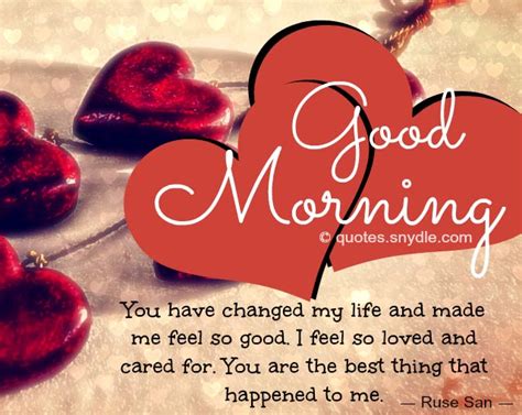 I cherish our night time conversations. Sweet Good Morning Quotes for Her and Him With Picture ...