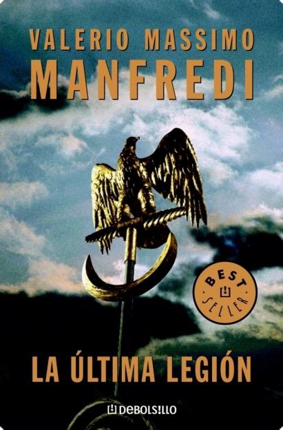 Domenica 4 ottobre il trofeo manfredi e bullo categoria. LibroVicio's: LA ÚLTIMA LEGIÓN. Valerio Massimo Manfredi.