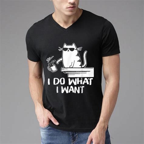 Maybe you would like to learn more about one of these? Cat I Do What I Want Coffee Cat Coffee Drinking shirt