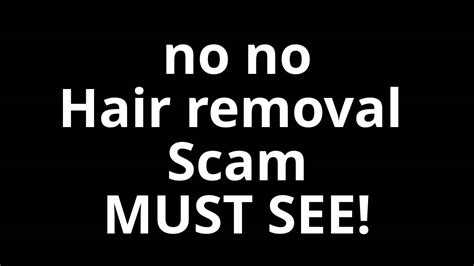 How long for long term results? No No Hair Removal Scam! - YouTube