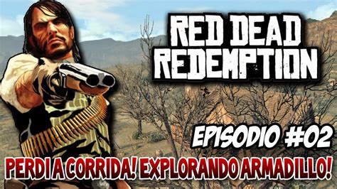 You use up i didn't find out how to win a duel until 6 years after finishing the game, so don't feel bad. Red Dead Redemption #02- PERDI a CORRIDA! Explorando ...