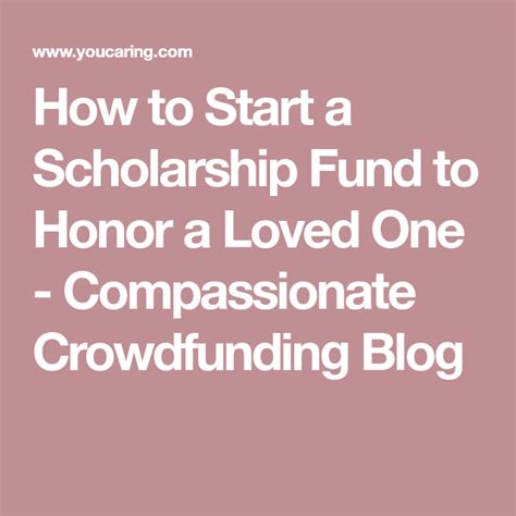 Often, charities will have the option of choosing whether you want. How to Start a Scholarship Fund to Honor a Loved One ...