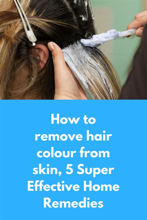 Beauty tips, hair, hair care, hair colour/hair dye. How to remove hair colour from skin, 5 Super Effective Home Remedies (With images) | Hair color ...