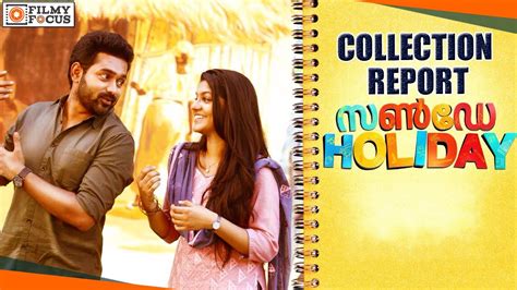 Bollywood box office collection 2019. Sunday Holiday Malayalam Movie Box Office Collection ...