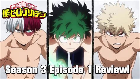 Maybe you would like to learn more about one of these? RCF ANIME REVIEW (My Hero Academia Season 3 Episode 1 ...