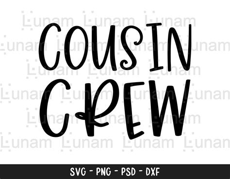 Cousin Crew SVG Cousin Svg Dxf and Png Instant Download | Etsy in 2022 | Svg quotes, Best cousin