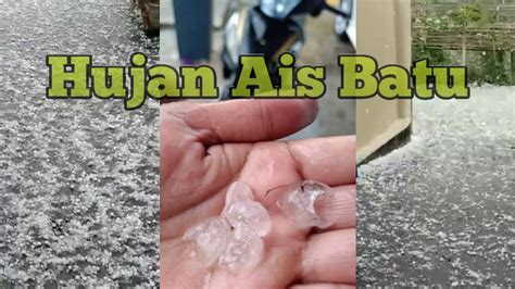 Mengapakah jumlah hujan tahunan di malaysia tidak sekata. Hujan Ais Batu Di Kedah, Malaysia - YouTube