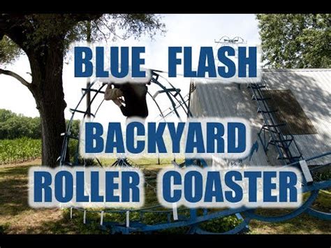 Here are some of the coolest backyard roller coasters! My ride on Blue Flash, a backyard roller coaster - YouTube