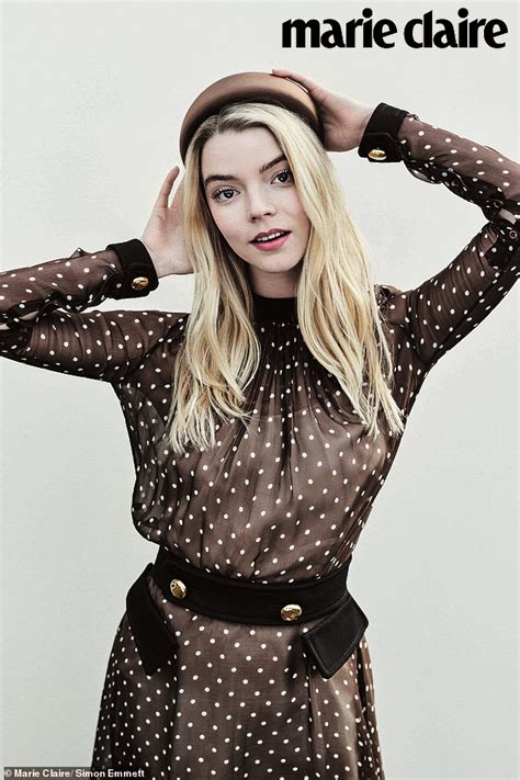 I must have been about 10 or 11, she says. Anya Taylor-Joy insists that 'being difficult does NOT ...