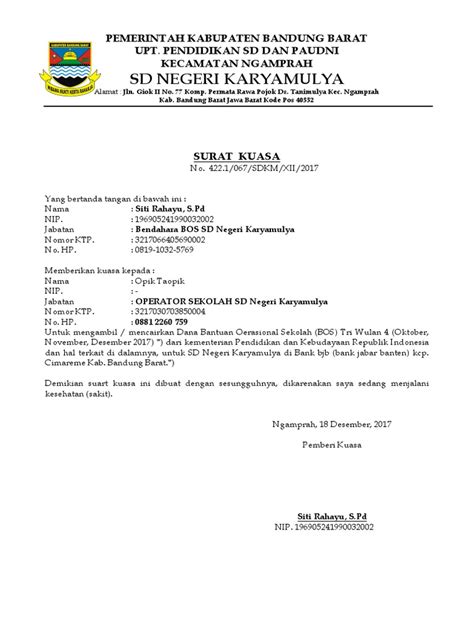 Untuk contoh surat kuasa, surat permohonan, surat pernyataan, surat keterangan, surat rekomendasi dan contoh format administrasi surat menyurat lainnya. Surat Kuasa Pengambilan Pencairan Dana BOS