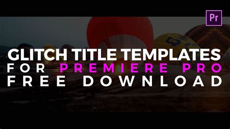 Glitch transitions for premiere pro. Glitch Title Templates Free for Adobe Premiere Pro ...