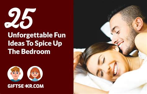 Maybe you would like to learn more about one of these? 25 Unforgettable Fun Ideas To Spice Up The Bedroom