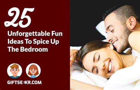 Confidence and play make the medicine go down in the most delightful way when done carefully. 25 Unforgettable Fun Ideas To Spice Up The Bedroom