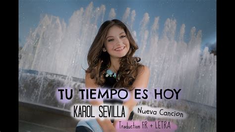 Temperatura, lluvia el tiempo en sevilla. Karol Sevilla - Tu Tiempo Es Hoy [Letra + Traduction ...