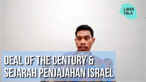 Jadi kalau kita mau membicarakan. Deal Of The Century dan Sejarah Penjajahan Israel di ...