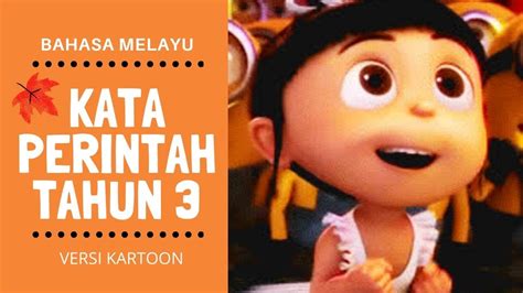 Tapi, aku yakin dengan bertambahnya usiaku ini, diriku akan lebih tegar dan tidak gentar dengan tantangan dalam bentuk apa pun. Kata Perintah (Bahasa Melayu Tahun 3) - YouTube