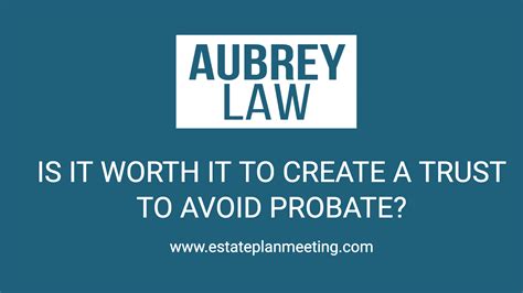 We did not find results for: Is it worth it to create a trust to avoid probate ...