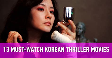 Apparently, in thriller movies, the audience witnesses the story of the protagonist surface through we have compiled a list of the best of hollywood suspense thriller films for your next movie date phenomenal direction and splendid background music makes this movie a must watch for every. 13 Must-Watch Korean Thriller Movies That Outshine ...