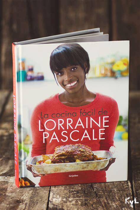 Lorraine pascale nos enseña recetas rápidas, frescas y fácil de hacer. Kanela y Limón: La cocina fácil de Lorraine Pascale
